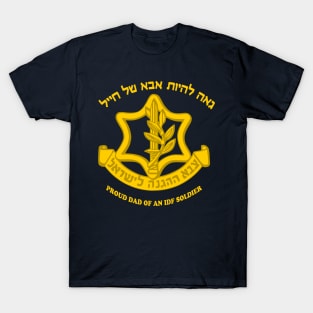 Proud Dad of an IDF Soldier T-Shirt